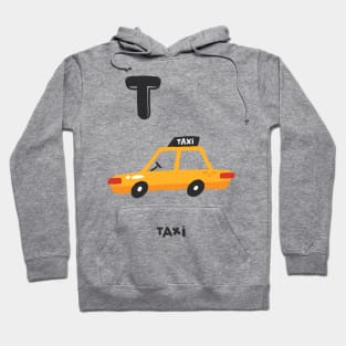 T is Taxi Hoodie